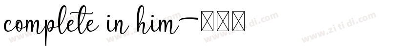complete in him字体转换